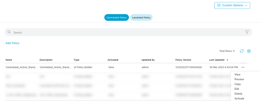 Centralized Policy Menu - click 3 Dots and Choose Activate