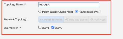 Provide Topology Name and Select Type of VPN