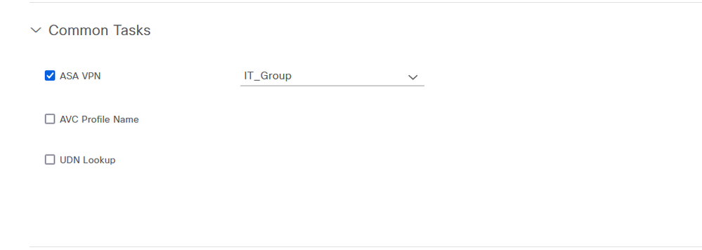 Under Common-Tasks Check ASA-VPN Type Group-Policy-Name