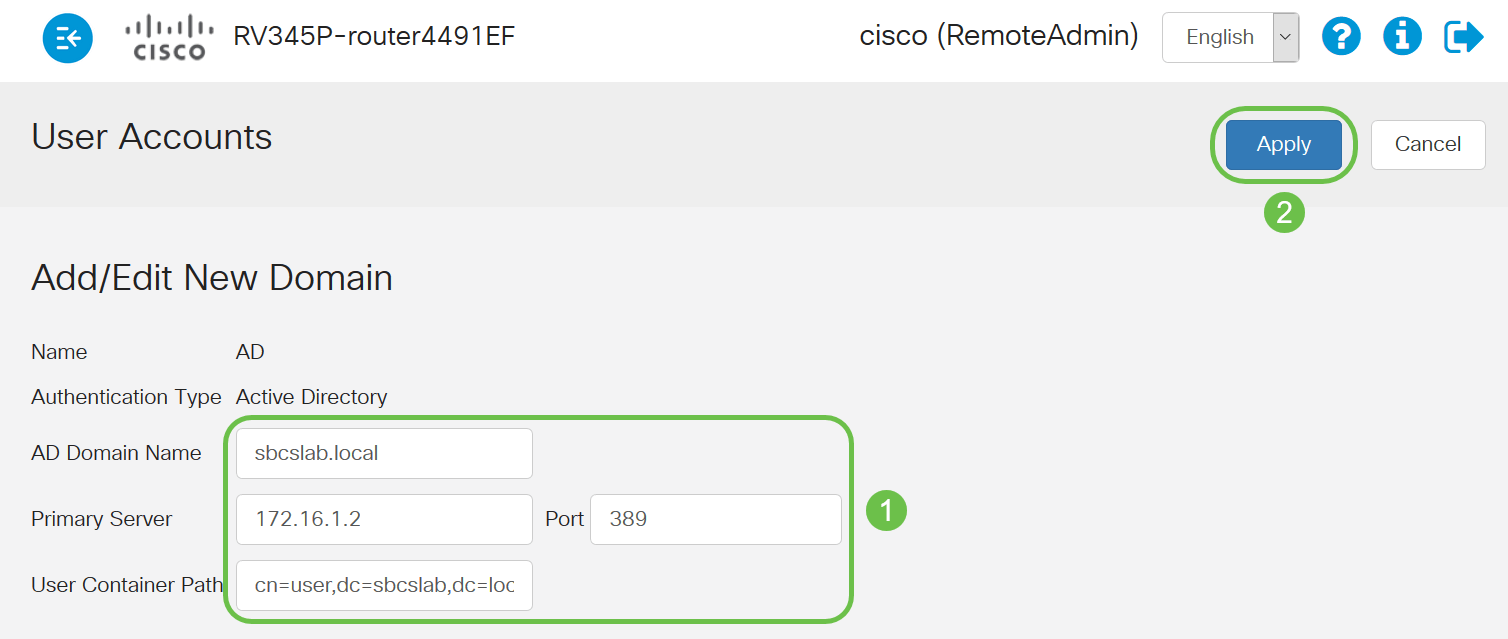 Enter the AD Domain Name, Primary Server, Port and User Container Path details. Click Apply.