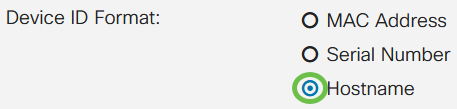 In the Device ID Format field, select a radio button to determine the format of the device ID.