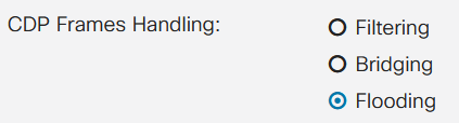 Select a radio button corresponding to the action you want the switch to take when it receives a CDP packet. 