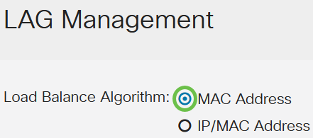 Select the radio button of the desired algorithm in the Load Balance Algorithm field. 