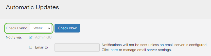 From the Check Every drop-down list, choose how often the router should check for updates.