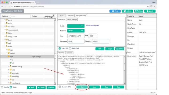 Se selecciona Ejecutar para enviar un mensaje al Catalyst 3850 a través de NETCONF