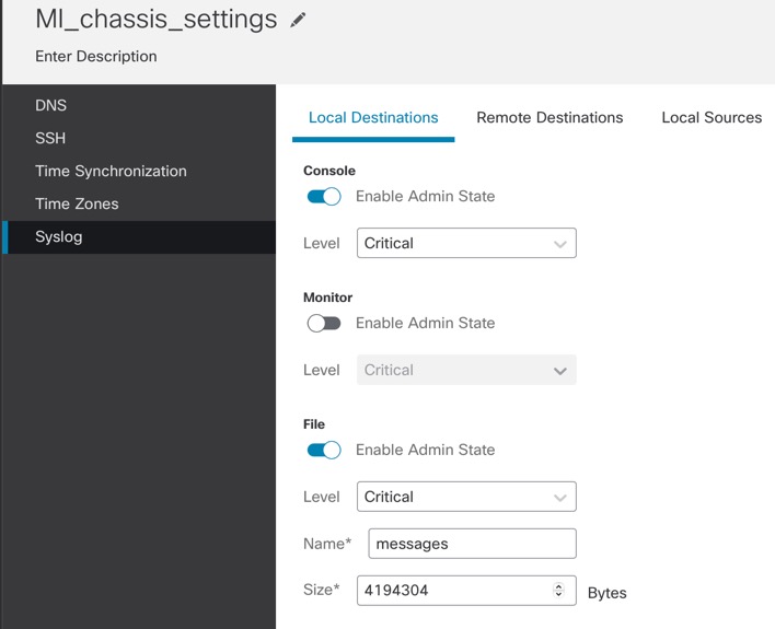 Syslog Local Destinations