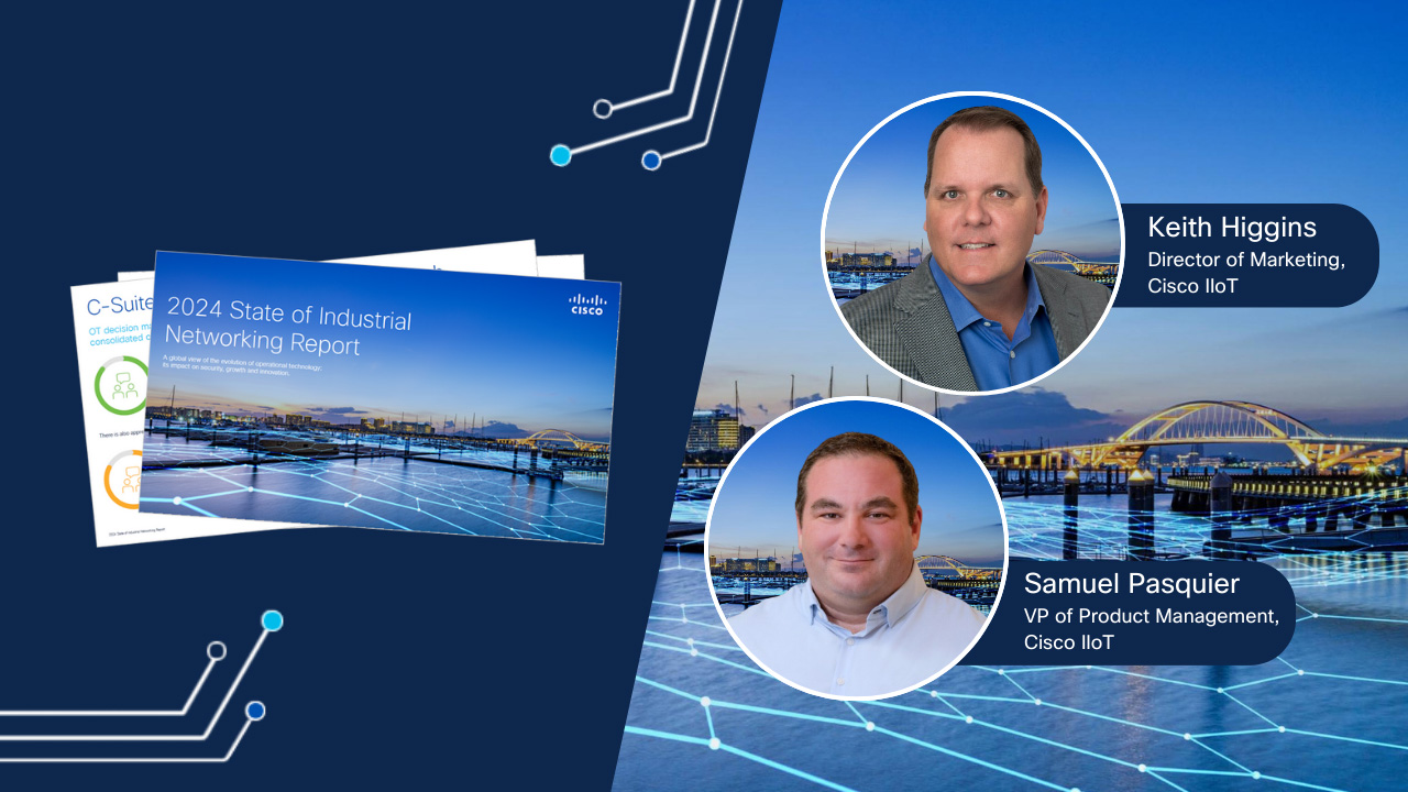 Webinar speakers Keith Higgins and Samuel Pasquier of Cisco