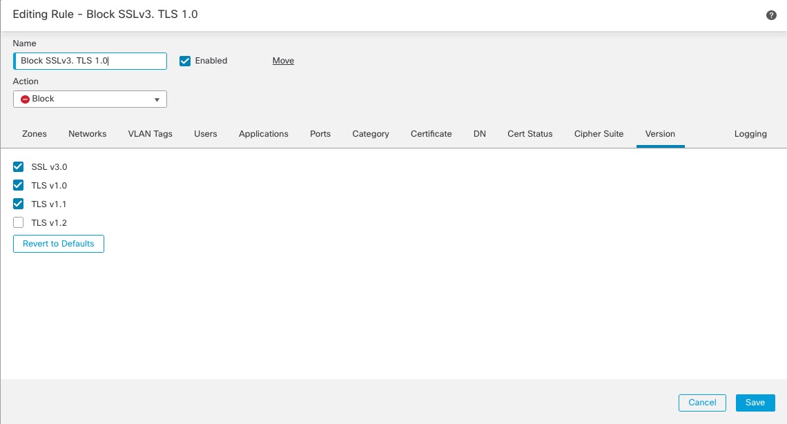 このサンプルルールでは、SSL 3.0、TLS 1.0、または TLS 1.1 トラフィックを使用するトラフィックがブロックされます。それらのトラフィックはハッキングされやすく、安全ではないためです。