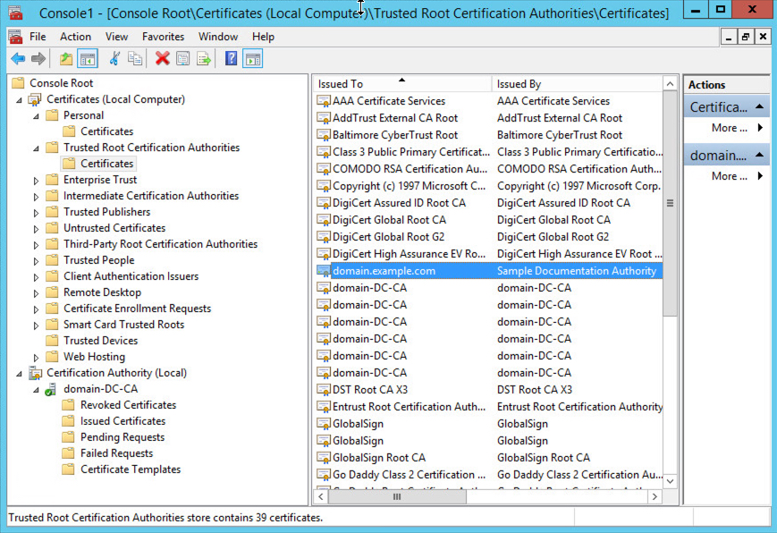 [信頼できるルート認証局（ Trusted Root Certificate Authorities）] で Active Directory のルート証明書を見つけます。